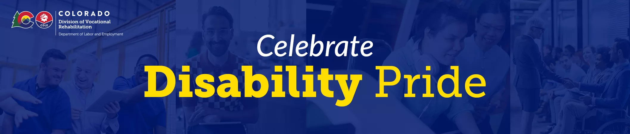 CDLE/DVR Celebrate disability pride
